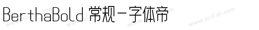 BerthaBold 常规字体转换